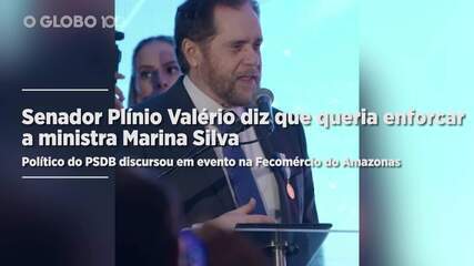Senador Plínio Valério diz que queria enforcar a ministra Marina Silva