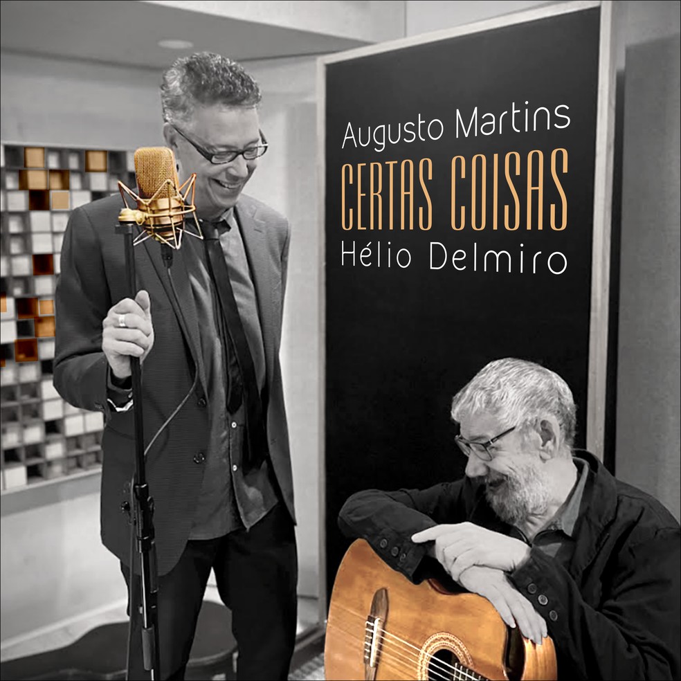 Capa do álbum “Certas coisas”, de Hélio Delmiro e Augusto Martins — Foto: Reprodução