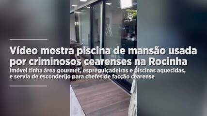 Vídeo mostra piscina de mansão usada por criminosos cearenses na Rocinha