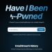Site 'Have I been Pwned' identifica se seu e-mail e senha foram expostos em megavazamentos de dados — Foto: Reprodução