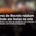 Moradores do Recreio relatam descontrole em festas na orla