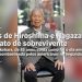 80 anos de Hiroshima e Nagazaki: veja relato de sobrevivente