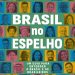 Capa de 'Brasil no Espelho", novo livro de Felipe Nunes — Foto: Divulgação
