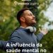 A influência da saúde mental no envelhecimento
