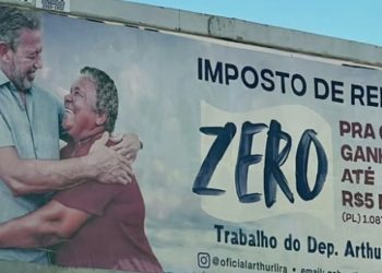 Arthur Lira instala outdoors sobre isenção de IR em cidades de Alagoas — Foto: Reprodução/Redes sociais